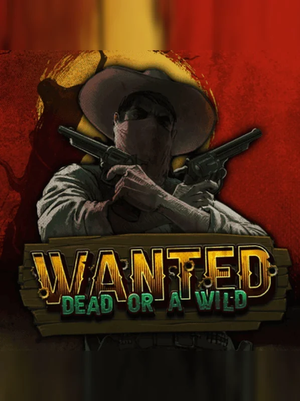 Wanted Dead or a Wild